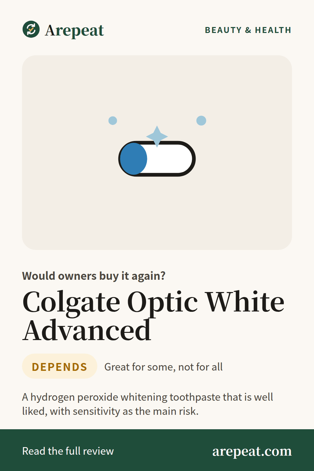 Colgate Optic White Advanced review: would owners buy it again?