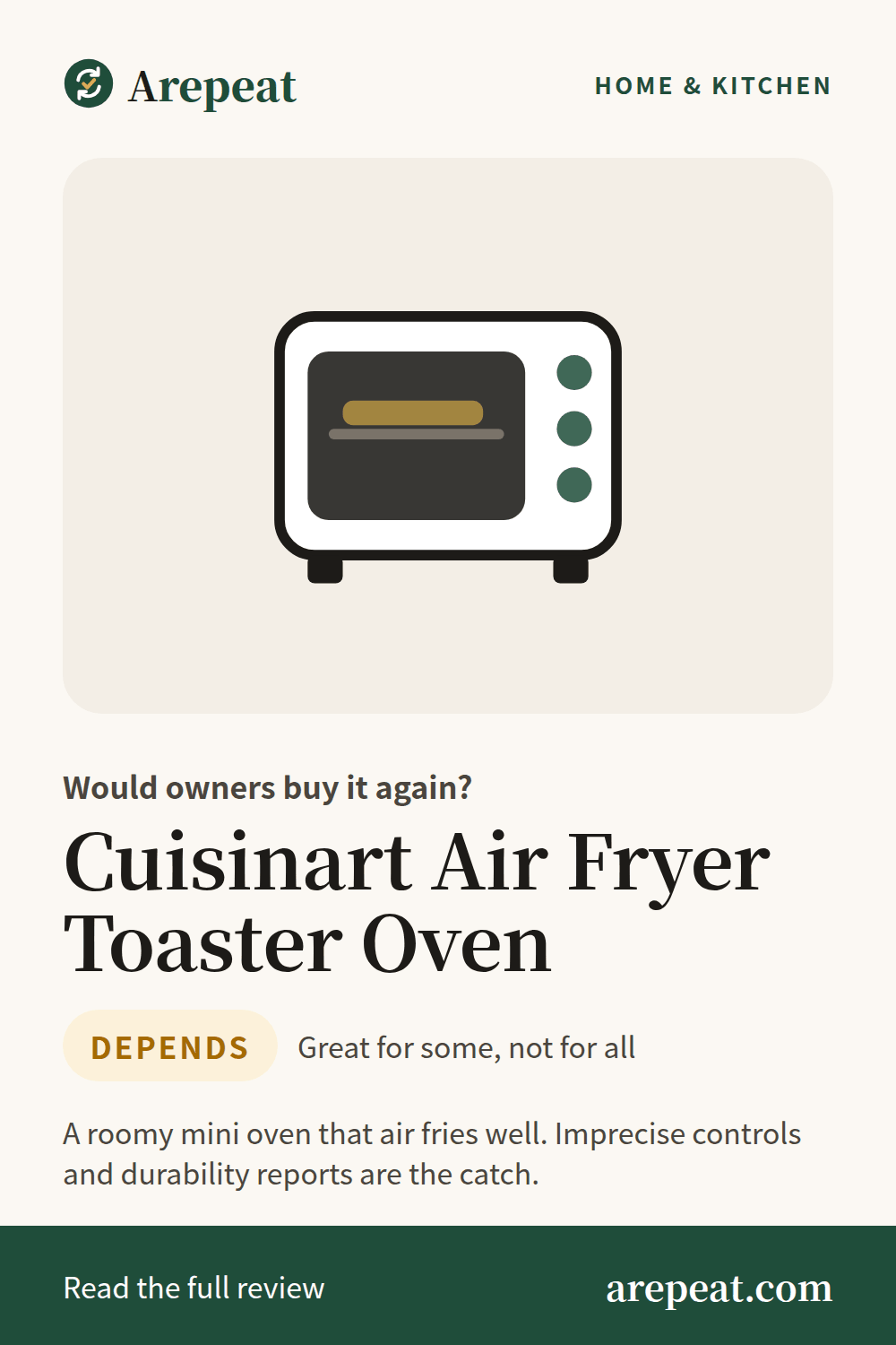 Cuisinart Air Fryer Toaster Oven review: would owners buy it again?