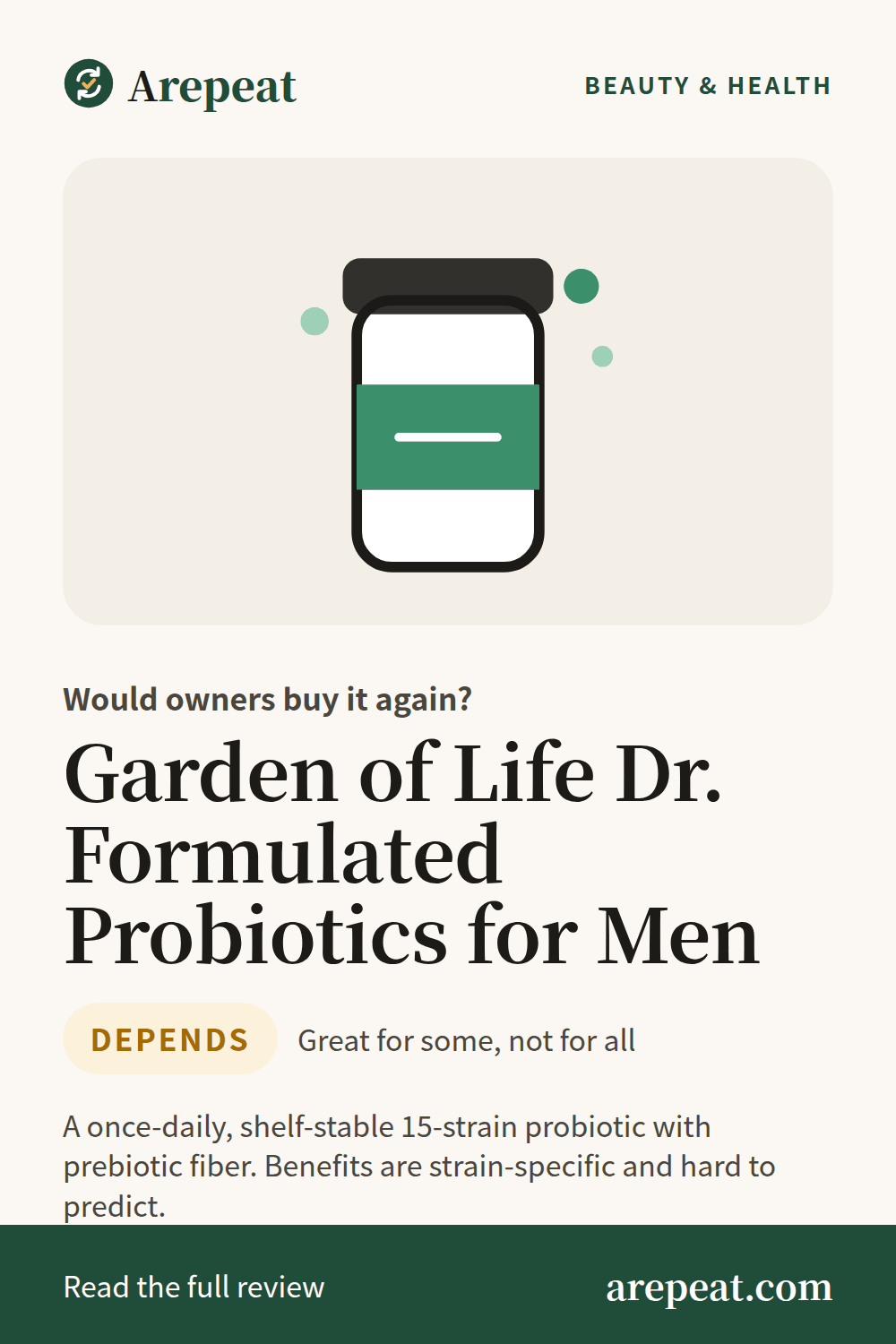 Garden of Life Dr. Formulated Probiotics for Men review: would owners buy it again?