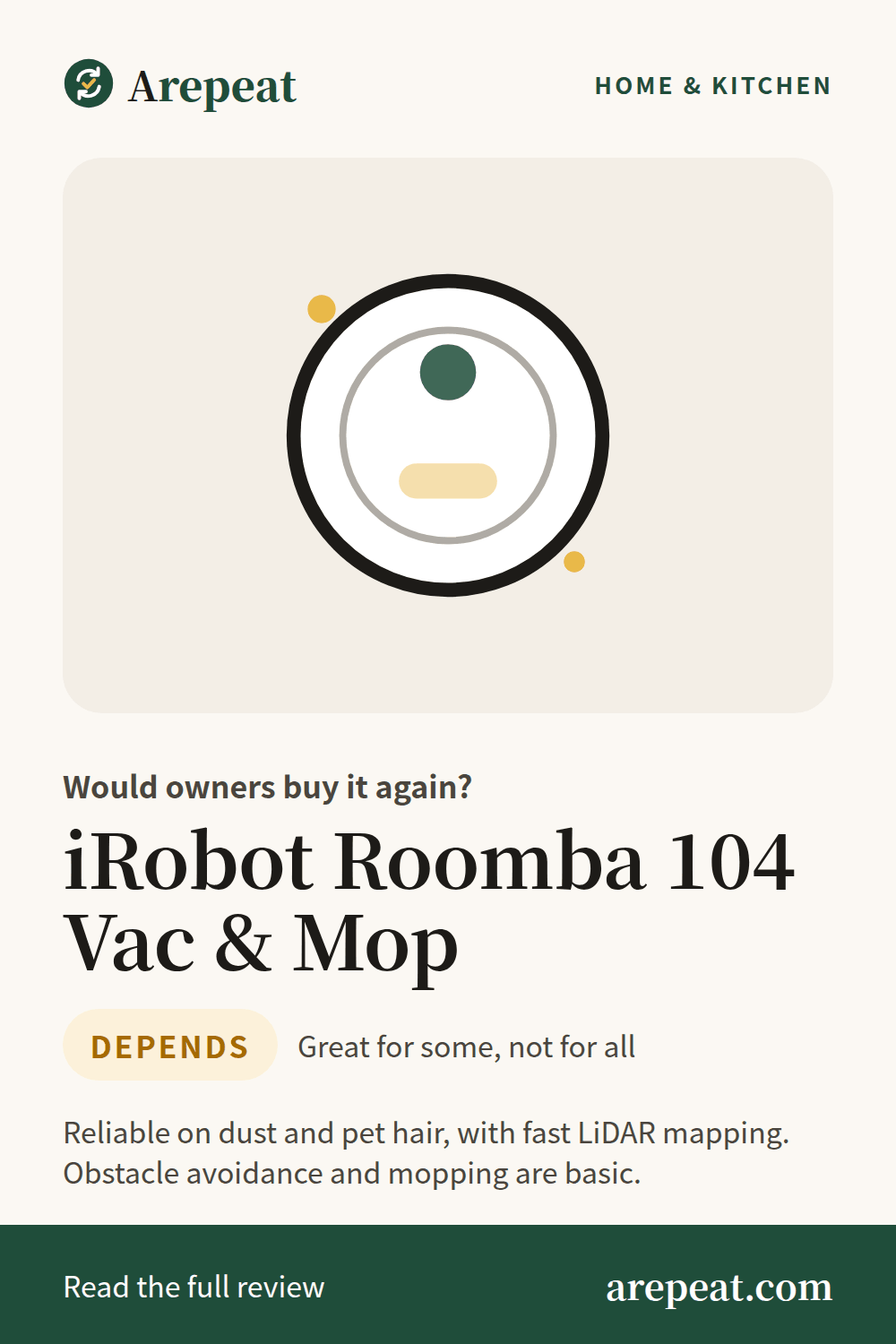 iRobot Roomba 104 Vac & Mop review: would owners buy it again?