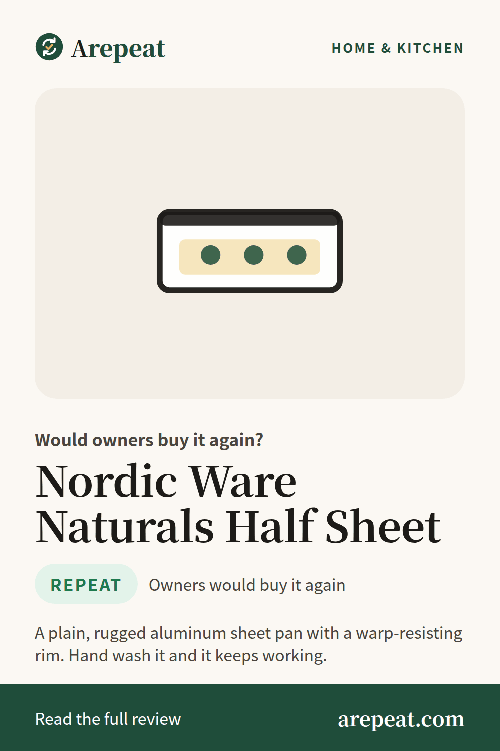 Nordic Ware Naturals Half Sheet review: would owners buy it again?