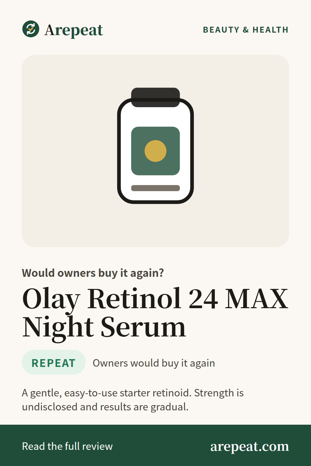 Olay Retinol 24 MAX Night Serum review: would owners buy it again?