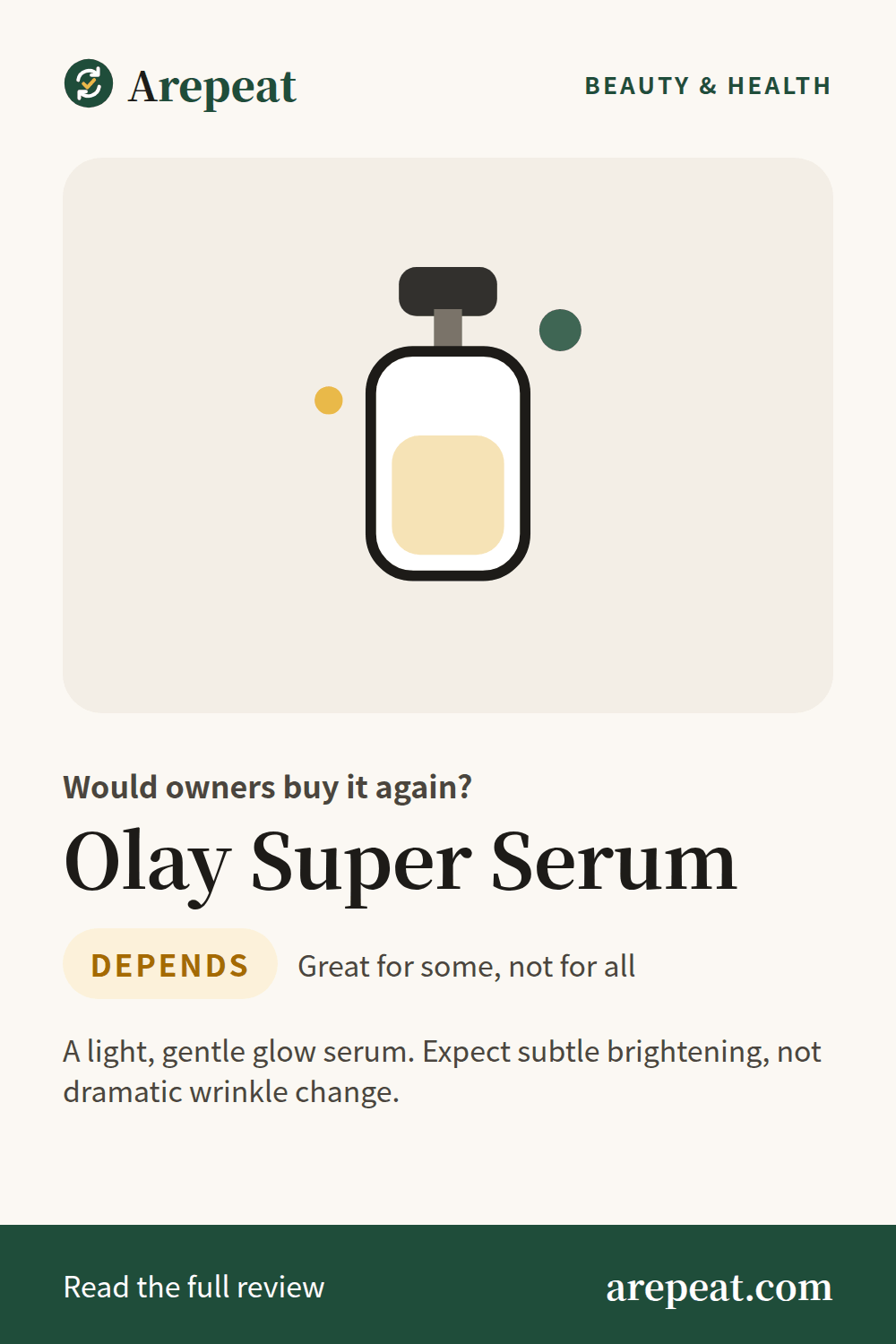 Olay Super Serum review: would owners buy it again?