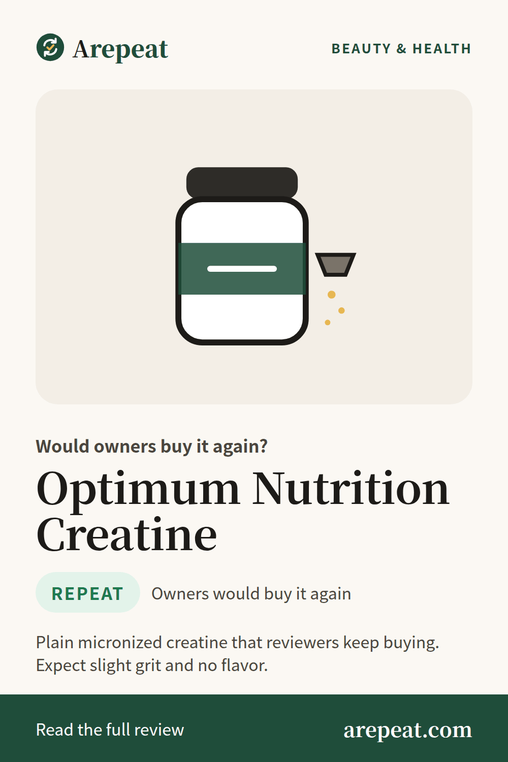 Optimum Nutrition Creatine review: would owners buy it again?