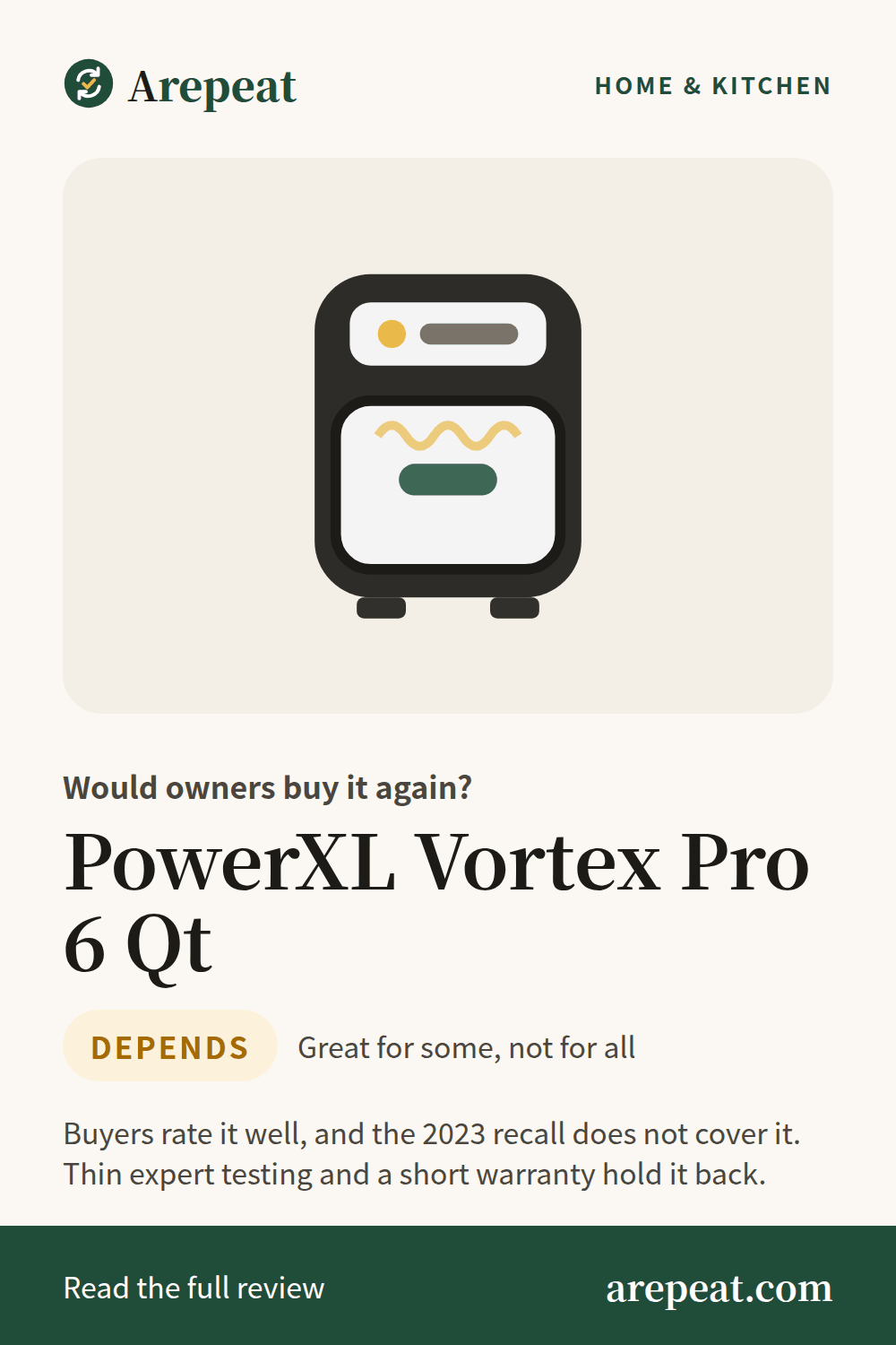 PowerXL Vortex Pro 6 Qt review: would owners buy it again?