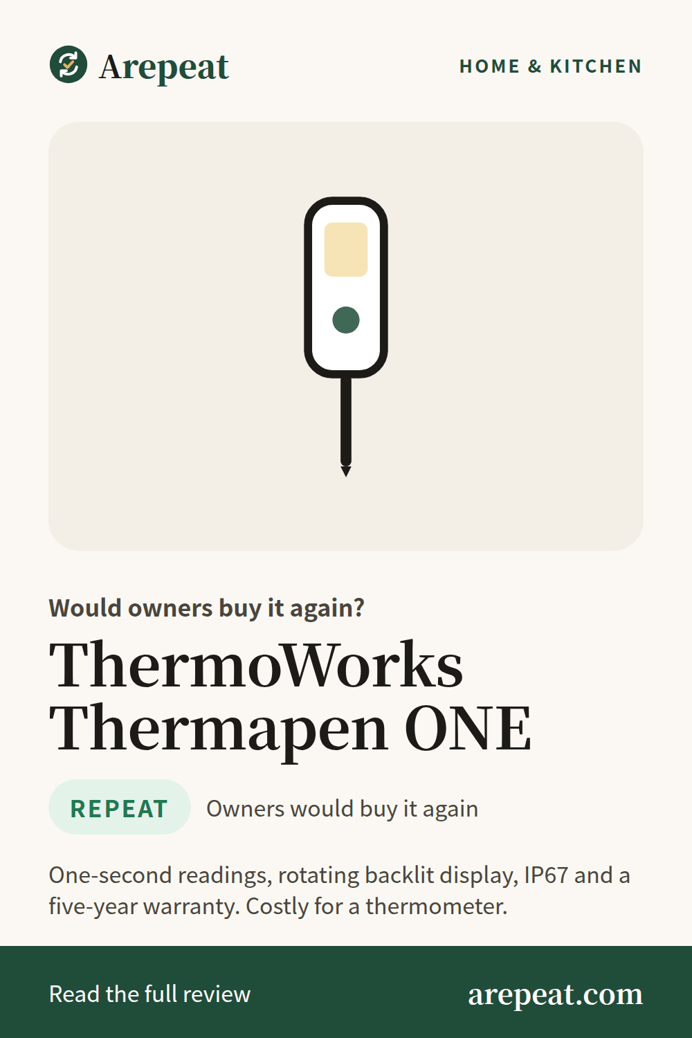 ThermoWorks Thermapen ONE review: would owners buy it again?