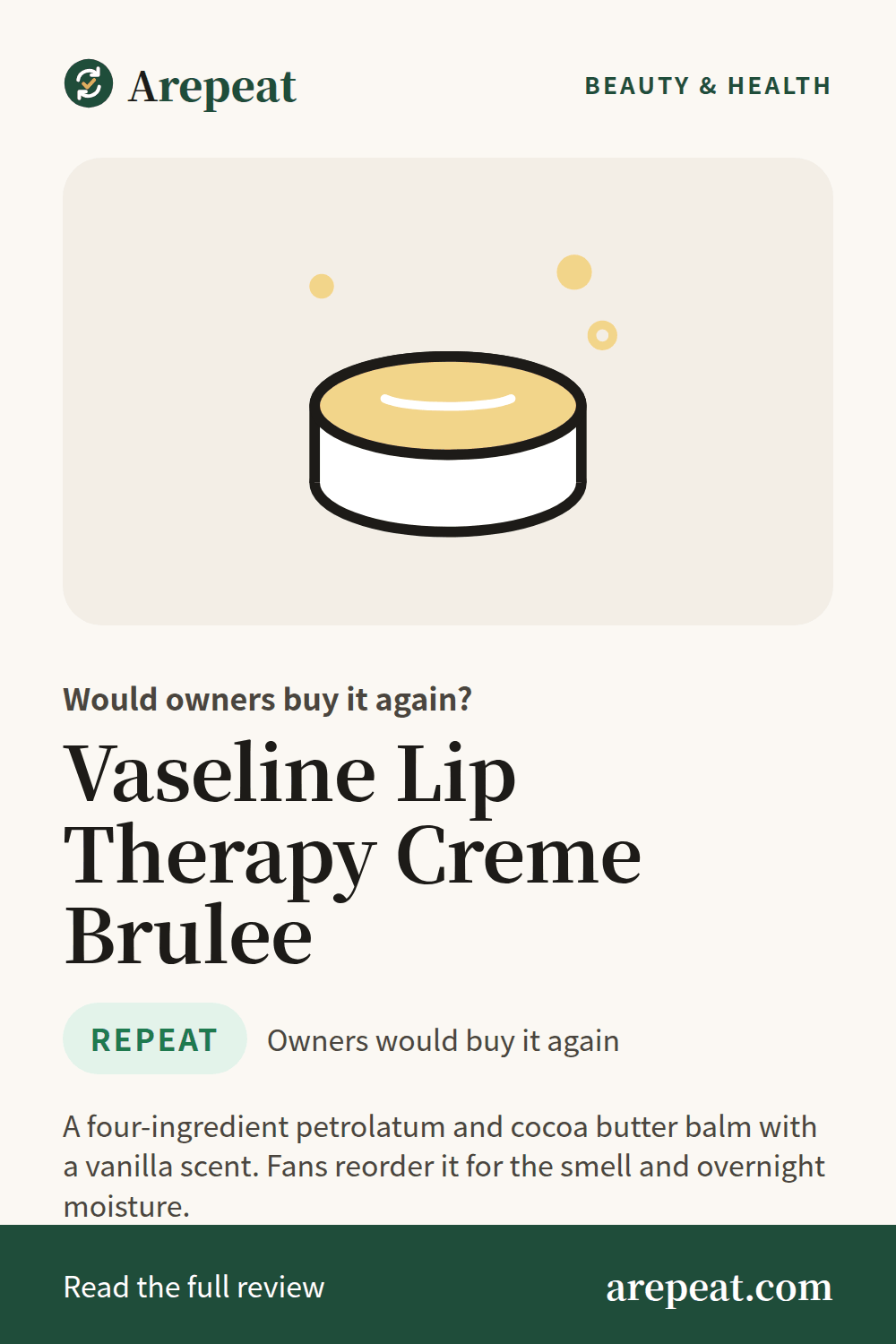 Vaseline Lip Therapy Creme Brulee review: would owners buy it again?